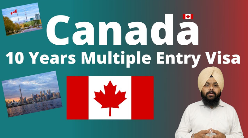 Applying for a Multiple Entry Visa in Canada – Guide 2022