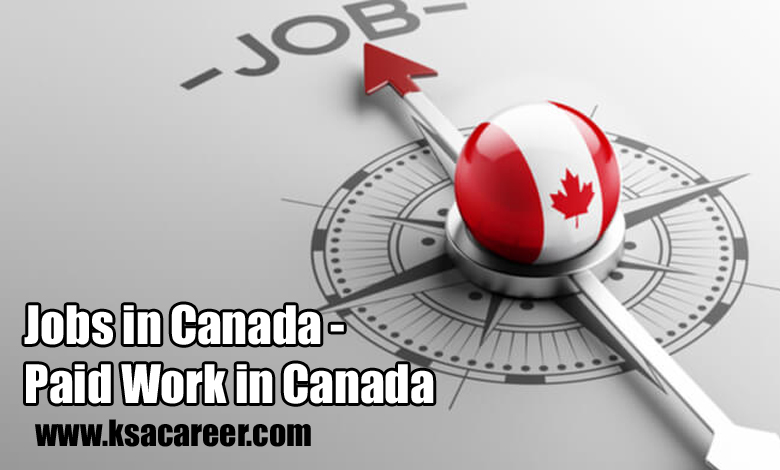 Jobs in Canada - paid work in Canada