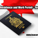 Canada Residence and Work Permit