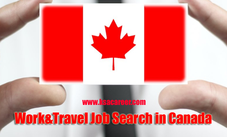 Work &Travel Job Search in Canada