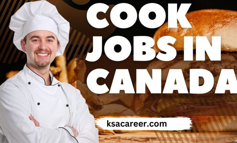 Cook Needed in Canada