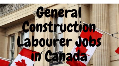 General Construction Labourer Jobs in Canada 