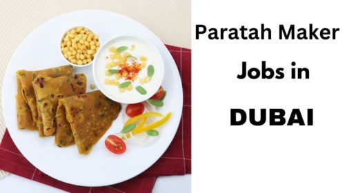 Paratha Maker Jobs in Dubai