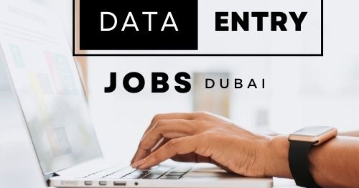 Data Entry Operator Jobs in Dubai