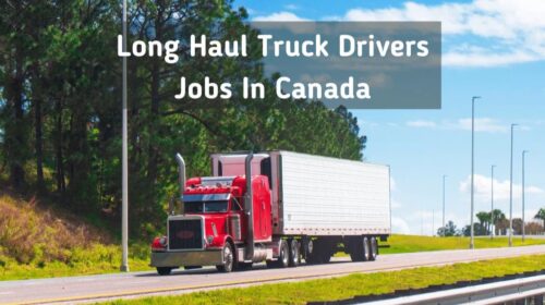Long Haul Truck Driver Jobs in Canada
