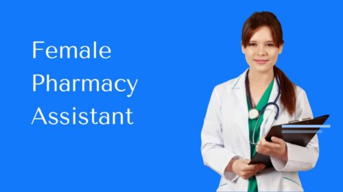 Female Pharmacy Assistant Required in Dubai
