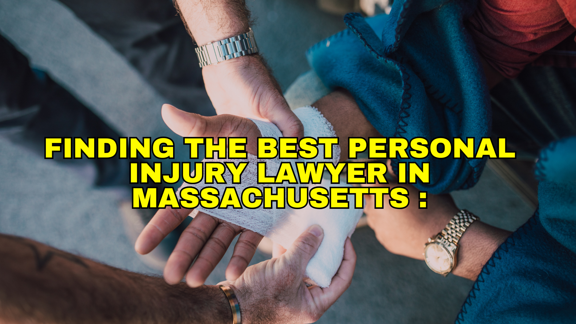 Finding the Best Personal Injury Lawyer in Massachusetts :