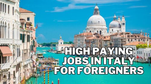 high paying jobs in italy for foreigners