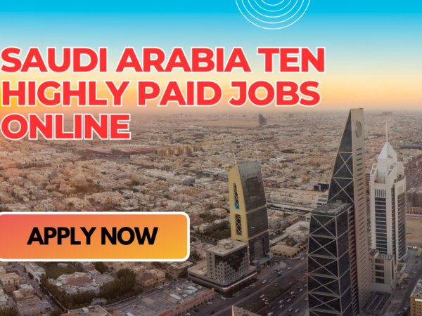 Saudi Arabia Ten Highly Paid Jobs
