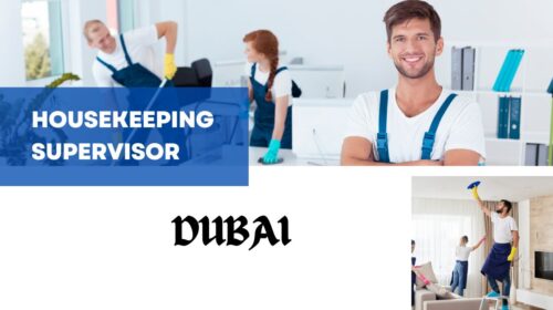 Housekeeping Supervisor Required in Dubai