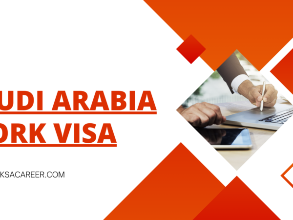 Saudi Arabia Work Visa
