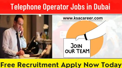 Telephone Operator Jobs Dubai