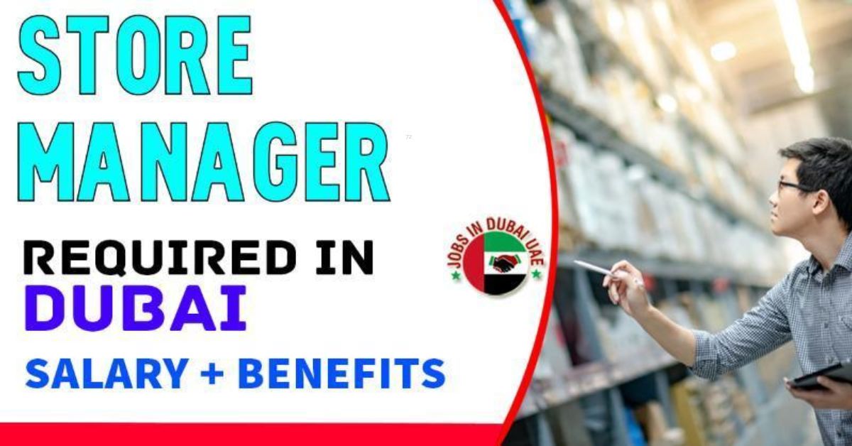 Store Manager Jobs in Dubai