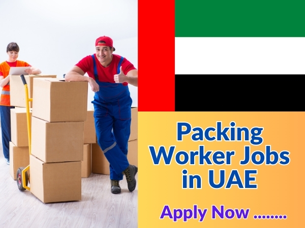 Opportunities in Dubai: A Comprehensive Guide to Packing Worker Jobs