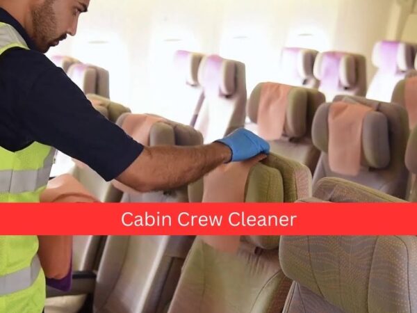 Cabin Crew Cleaner Jobs in Dubai