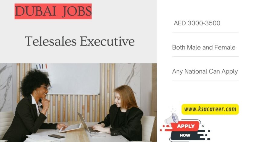 Telesales Executive Jobs in Dubai