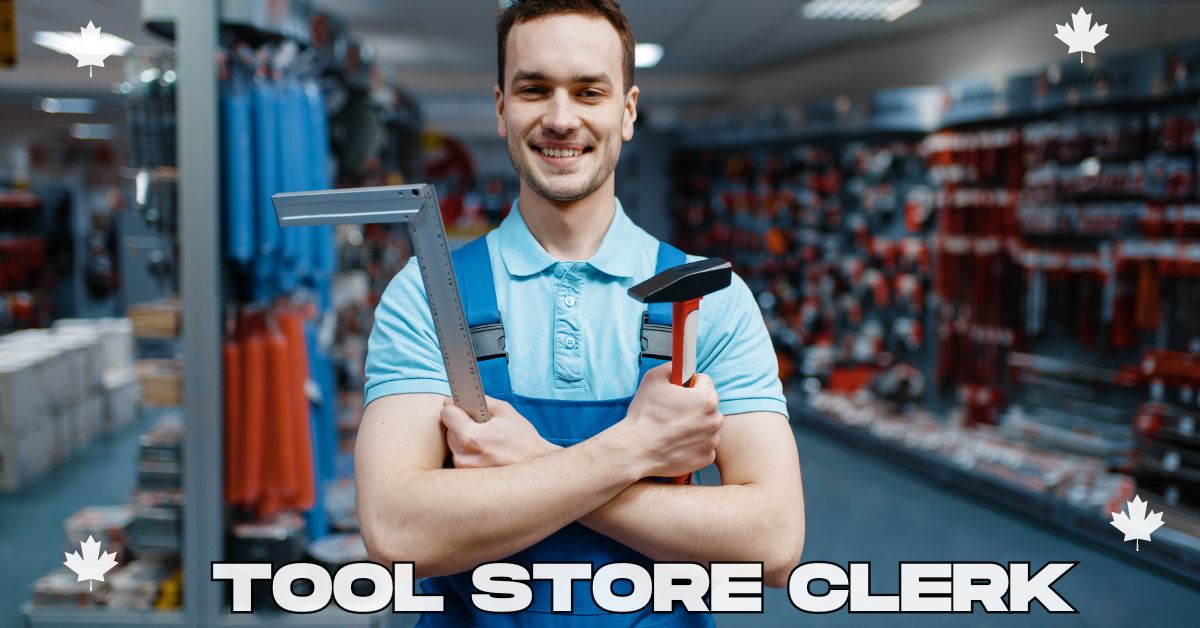 Tool Store Clerk Jobs in Canada