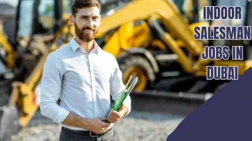 Indoor Salesman Jobs in Dubai