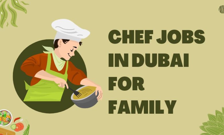 Chef Jobs in Dubai