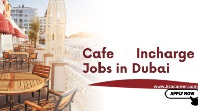 Cafe Incharge Jobs in Dubai