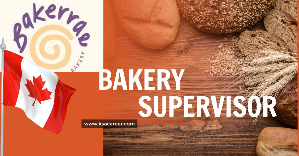 Bakery Supervisor Jobs in Canada