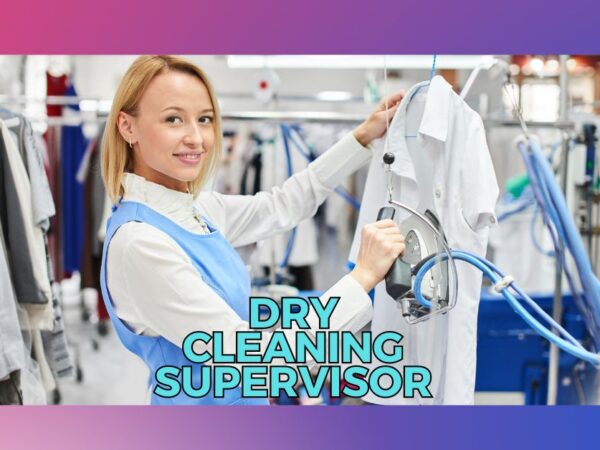 Dry Cleaning Supervisor Jobs in Canada