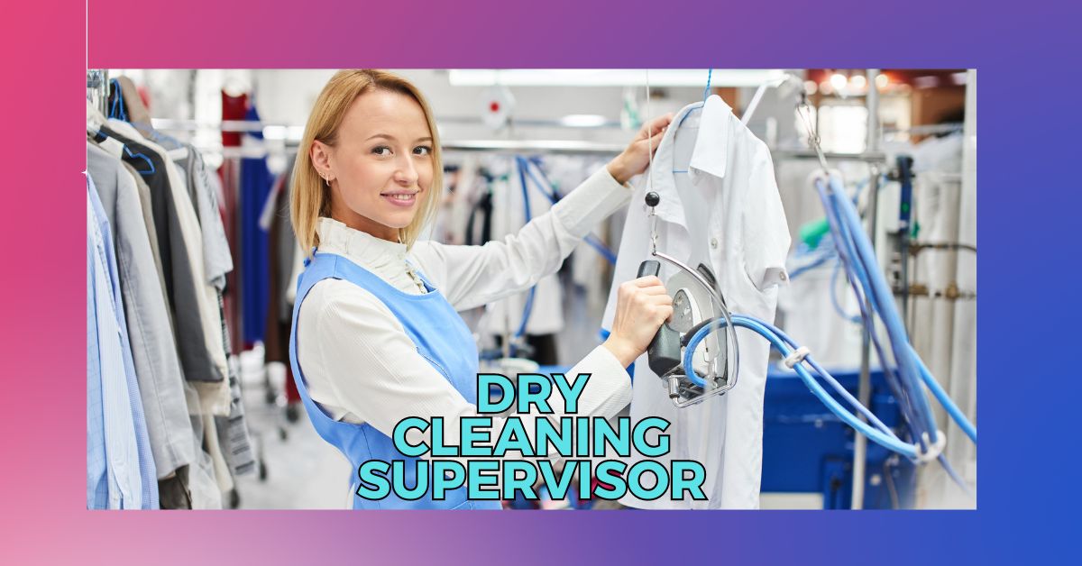 Dry Cleaning Supervisor Jobs in Canada