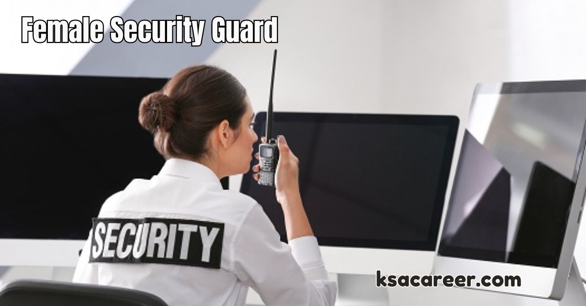 Female Security Guard Jobs in Dubai