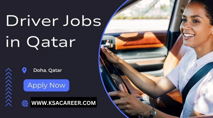 Driver Jobs in Qatar: Opportunities, Salaries, and Requirements