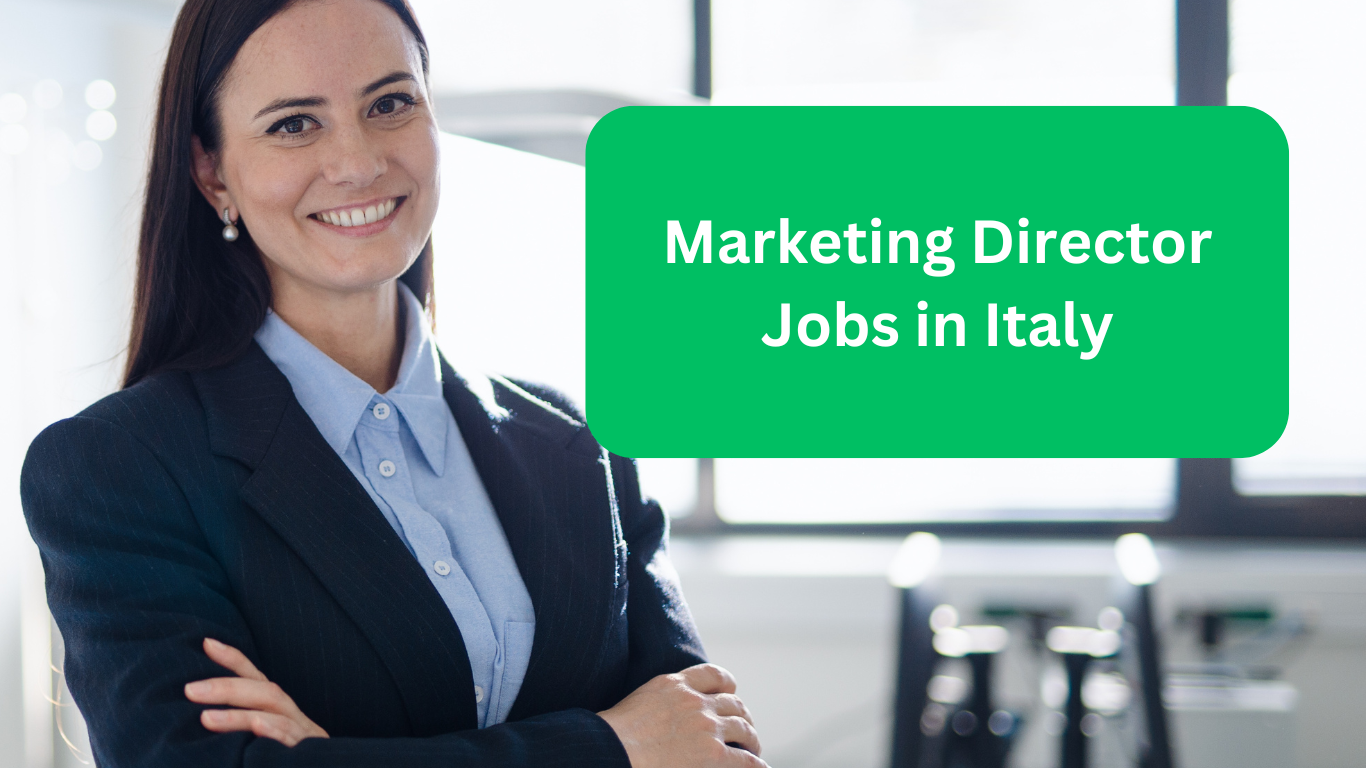 Marketing Director Jobs in Italy