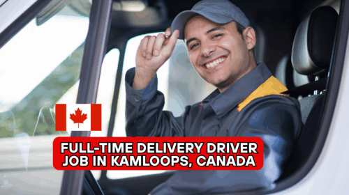 Full-Time Delivery Driver Job in Kamloops, Canada