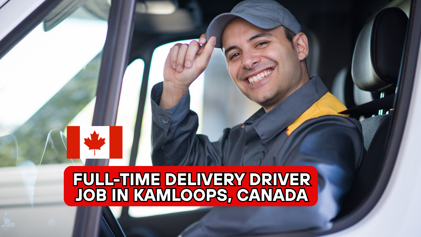 Full-Time Delivery Driver Job in Kamloops, Canada