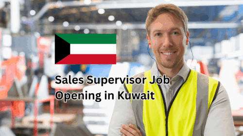 Sales Supervisor Job Opening in Kuwait