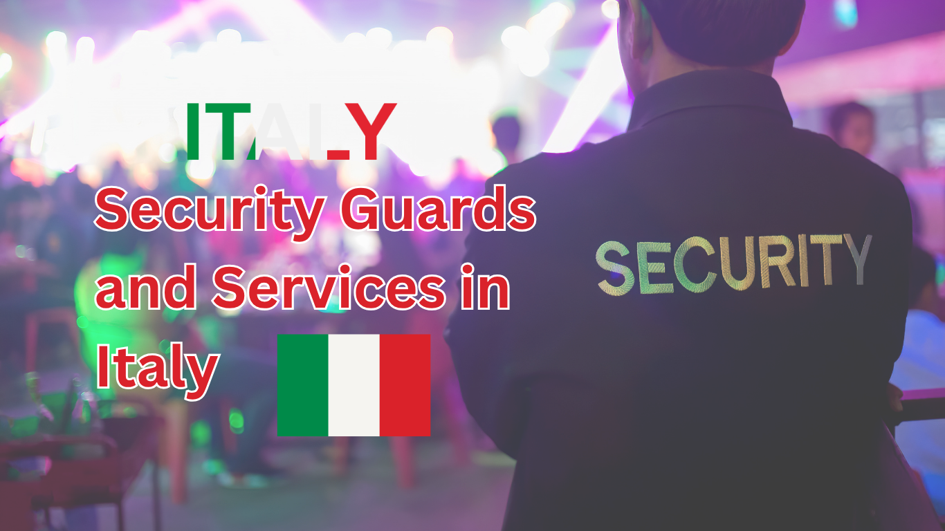 Security Guards and Services in Italy