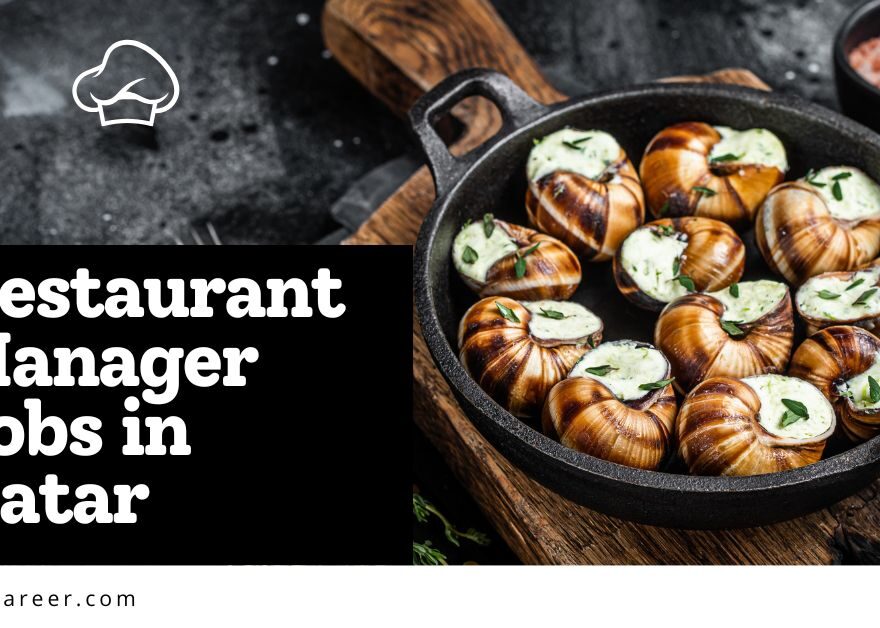 Restaurant Manager Jobs in Qatar