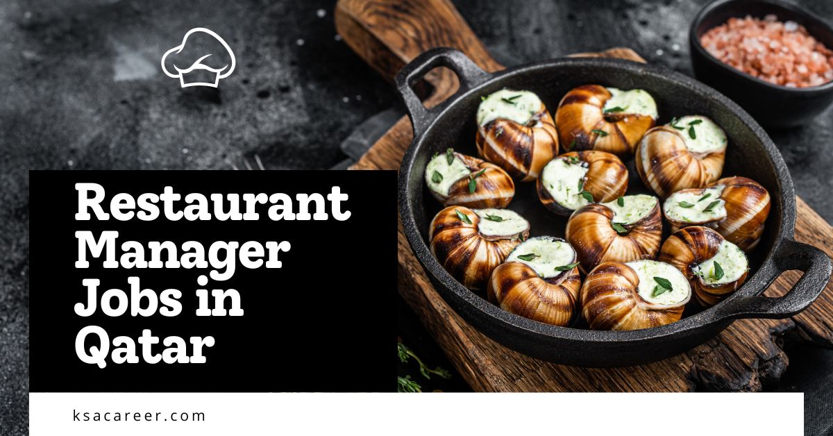 Restaurant Manager Jobs in Qatar