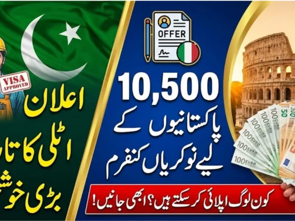 Italy Allocates 10,500 Jobs for Pakistani Workers
