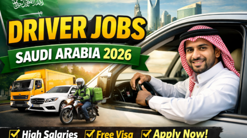 Driver Jobs in Saudi Arabia 2026