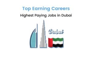 Highest-Paying Jobs in Dubai