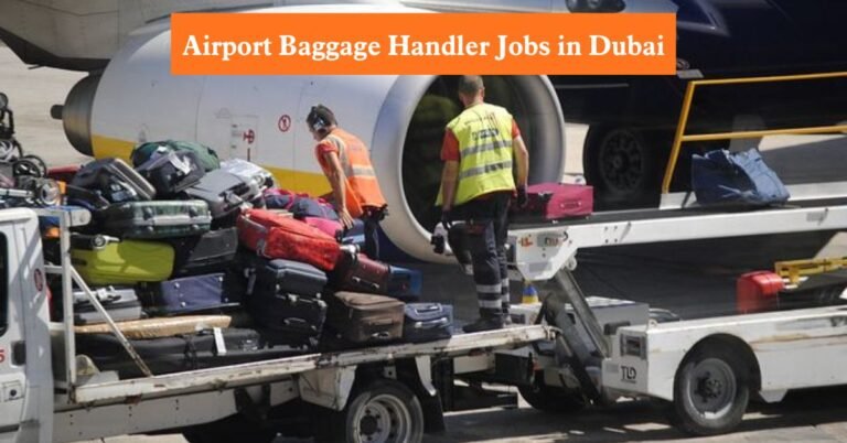 Airport Baggage Handler Jobs in Dubai