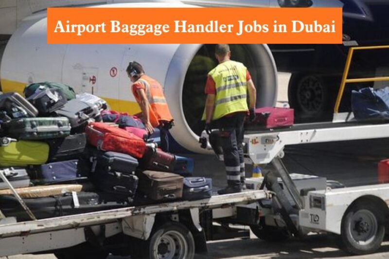 Airport Baggage Handler Jobs in Dubai