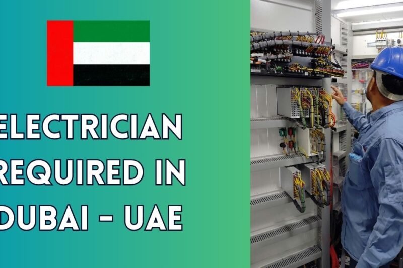 Electrician Required in Dubai – UAE