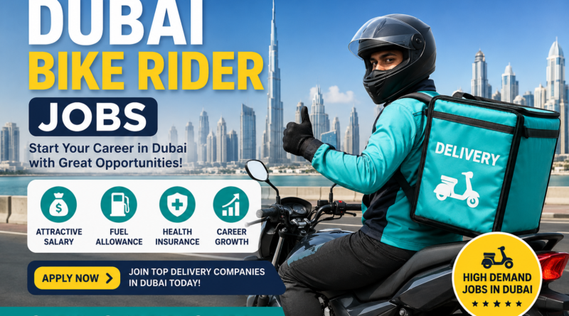 Dubai Bike Rider Jobs in 2026
